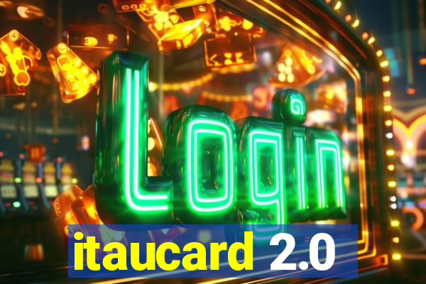 itaucard 2.0